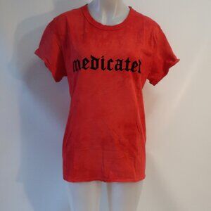 NWT Womens UNSWEETENED Ruby Red "Medicated" Graphic Logo T-Shirt L